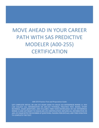 Move Ahead in Your Career Path with SAS Predictive Modeler (A00-255) Certification