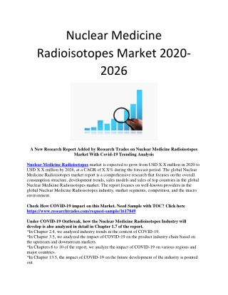 Nuclear Medicine Radioisotopes Market 2020-2026