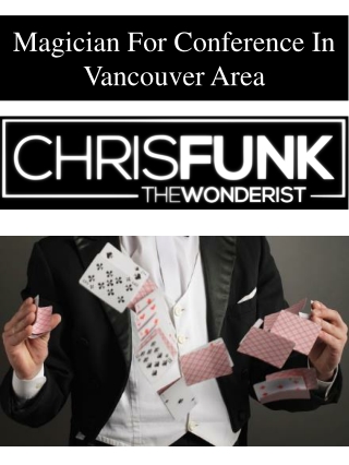 Magician For Conference In Vancouver Area