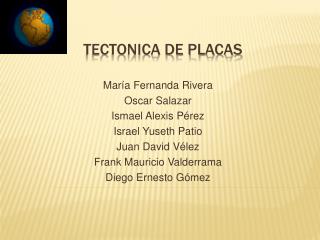 TECTONICA DE PLACAS