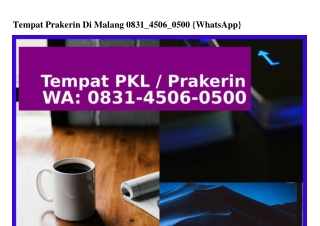 Tempat Prakerin Di Malang Ö831–45Ö6–Ö5ÖÖ(WA)