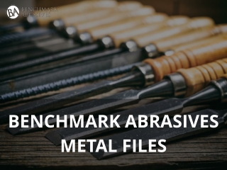 Benchmark Abrasives Metal Files