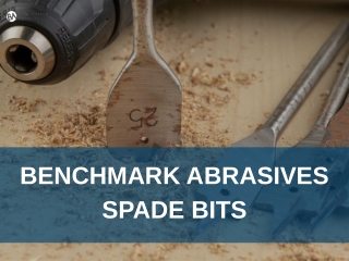 Benchmark Abrasives Spade Bits