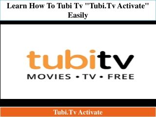 Learn How to Tubi tv "tubi.tv activate" Easily
