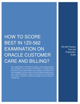How to Score Best in 1Z0-562 Examination on Oracle Customer Care and Billing?