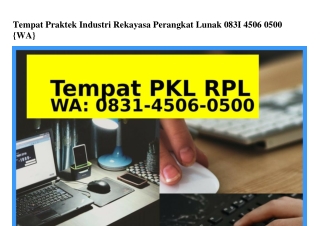 Tempat Praktek Industri Rekayasa Perangkat Lunak Ô831-45Ô6-Ô5ÔÔ(whatsApp)