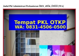 Judul Pkl Administrasi Perkantoran Ö831·45Ö6·Ö5ÖÖ[WA]