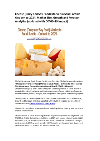 Cheese (Dairy and Soy Food) Market in Saudi Arabia - Outlook to 2024