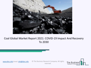 2021 Impact Of Covid-19 On The Coal Market Growth And Trends