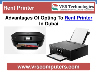 Advantages Of Opting To Rent Printer In Dubai