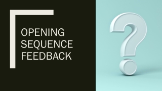 openig sequence feedback