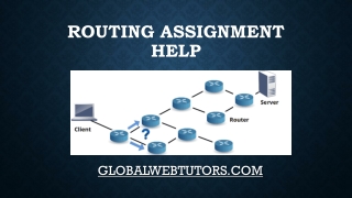 Routing assignment help globalwebtutors