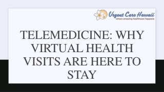 Telemedicine: Why Virtual Health Visits Are Here To Stay