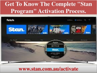 Get To Know The Complete "Stan Program" Activation Process.