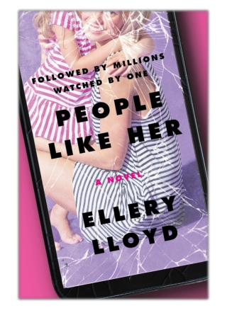 [PDF] Free Download People LIke Her By Ellery Lloyd