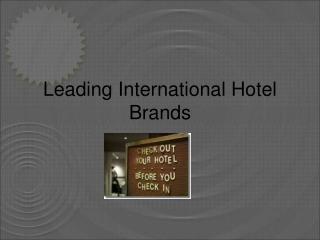 Leading International Hotel Brands