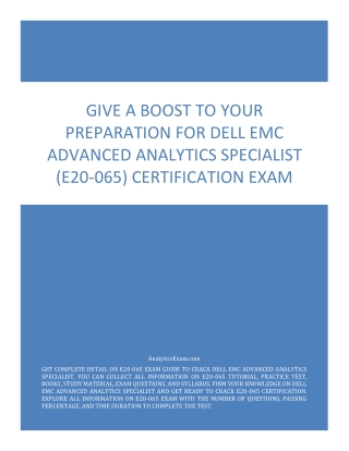 Give a Boost to Your Preparation for Dell EMC Advanced Analytics Specialist (E20-065) Certification Exam