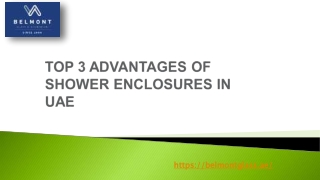 TOP 3 ADVANTAGES OF SHOWER ENCLOSURES IN UAE