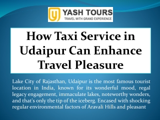 How Taxi Service in Udaipur Can Enhance Travel Pleasure