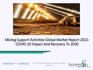 Mining Support Activities Market Size, Growth, Trends and Research Analysis by TBRC