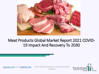 Meat Products Market Size 2021| Top Companies, Trends, Growth Factors Details for Business Development and Forecast to 2