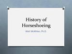 History of Horseshoeing