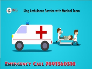 King ICU Ambulance Service in Patna with Best Medical Facility at Low Charge