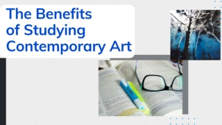 The Benefits of Studying Contemporary Art