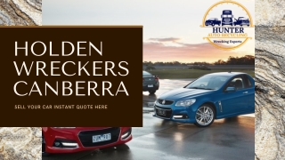 Sell your car with holden wreckers Canberra.