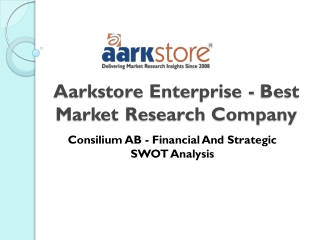 Consilium AB - Financial And Strategic SWOT Analysis