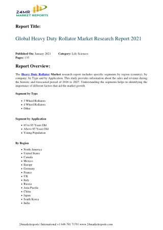 Heavy Duty Rollator Market Research Report 2021