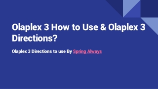 Olaplex 3 how to use & Olaplex 3 Directions