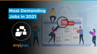 Top 10 Most Demanding Jobs In 2021 | Most In-demand Careers 2021 | Best Career Options | Simplilearn