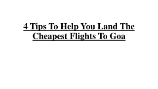 4 Tips To Help You Land The Cheapest Flights To Goa