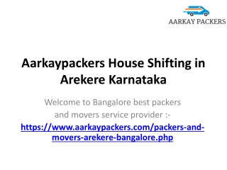 Aarkaypackers House Shifting in Arekere Karnataka