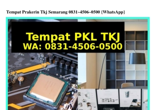 Tempat Prakerin Tkj Semarang O831.45O6.O5OO{WhatsApp}