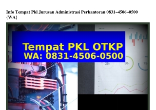 Info Tempat Pkl Jurusan Administrasi Perkantoran Ô831–45Ô6–Ô5ÔÔ{WhatsApp}