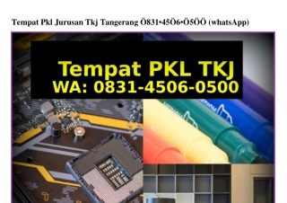 Tempat Pkl Jurusan Tkj Tangerang Ö831_45Ö6_Ö5ÖÖ[WhatsApp]