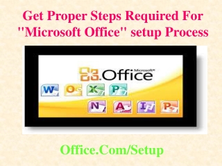 Get Proper Steps Required For "Microsoft Office" setup Process