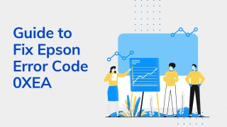 Guide to Fix Epson Error Code 0XEA