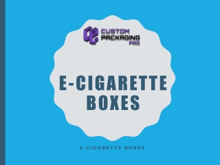 E-Cigarette Boxes