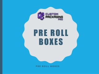 pre roll boxes