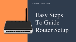 Easiest Methods to Router Setup | Router Error Code