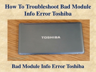 How To Troubleshoot Bad Module Info Error Toshiba