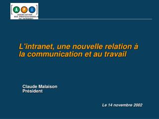 L'intranet, une nouvelle relation à la communication et au travail