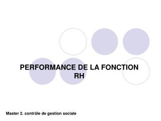 PERFORMANCE DE LA FONCTION RH
