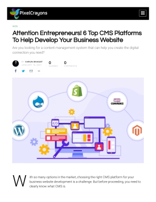 Attention Entrepreneurs! 6 Top CMS Platforms To Help Develop Your Business Website