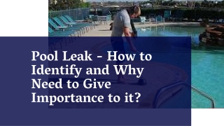 Pool Leak - How to Identify and Why Need to Give Importance to it?