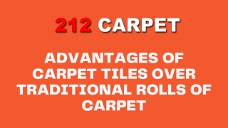 Advantages of Carpet Tiles over Traditional Rolls of Carpet