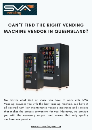 Can’t  Find The Right Vending Machine Vendor In Queensland?